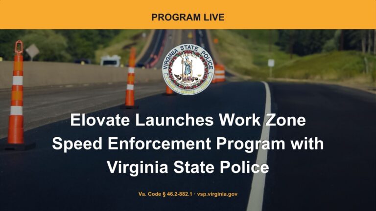 Elovate launches Work zone speed enforcement program with Virginia State Police 2